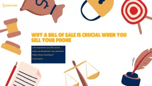 Why a Bill of Sale is Crucial When You Sell Your Phone