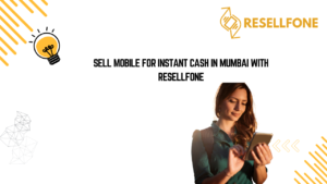 sell mobile for instant cash in mumbai