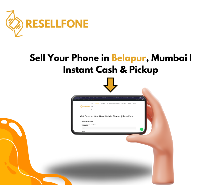 sell your phone in belapur mumbai instant cash & pickup