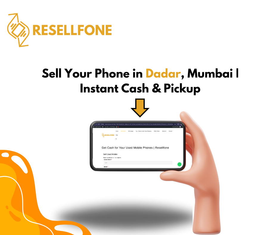 sell your phone in dadar mumbai instant & pickup