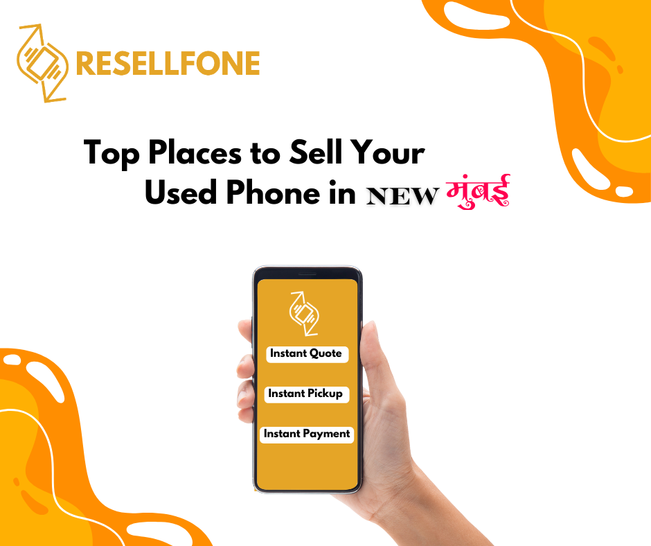 top places to sell your used phone in new mumbai